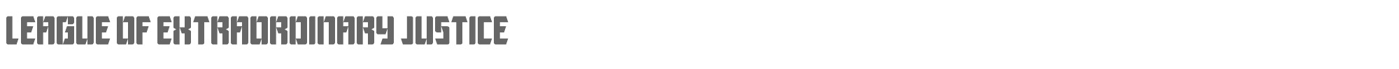 Sample characters League of Extraordinary Justice Font
